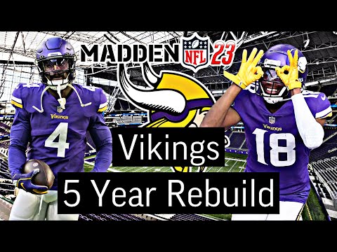 Rebuilding The Minnesota Vikings In Madden 23 | Franchise Mode | 5 Year Rebuild!