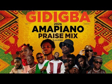 🔥 GIDIGBA 2026: Non-Stop Afro Gospel Amapiano Praise Party Mix (DJ AZEE) High Energy Mix) 🙌
