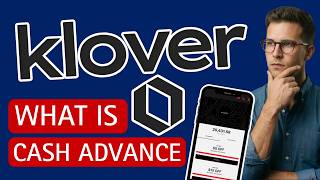 💵 What Is Klover and How Does this Cash Advance App Work in the US?