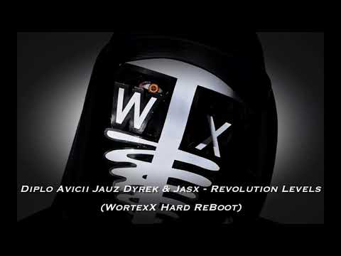 Diplo Avicii Jauz Dyrek & Jasx - Revolution Livels (WortexX Hard ReBoot)