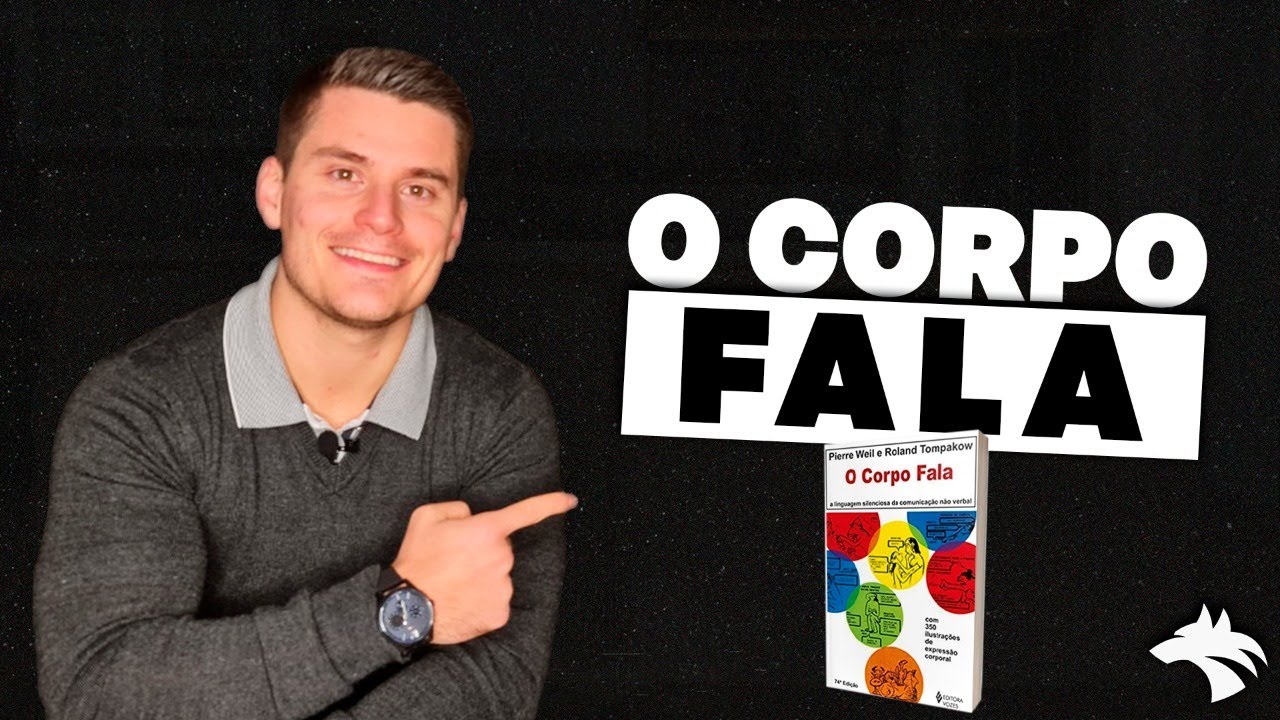 Técnicas do livro O CORPO FALA
