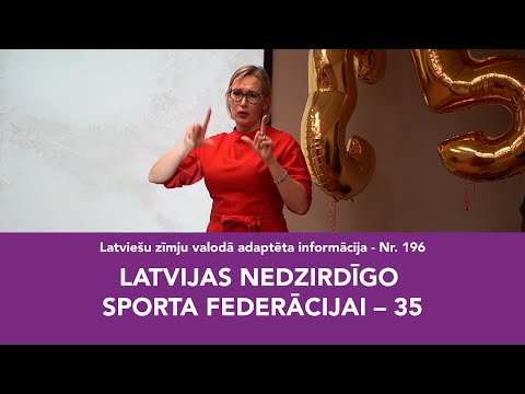 Video ziņas Nr. 196 “Latvijas Nedzirdīgo sporta federācijai – 35”
