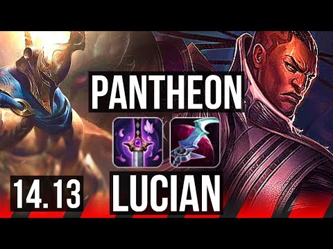 PANTHEON vs LUCIAN (TOP) | 600+ games, Dominating, Rank 14 Panth | VN Challenger | 14.13