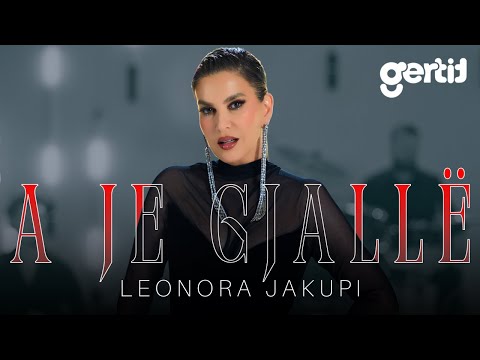 Leonora Jakupi - A je Gjallë (Official Music Video)