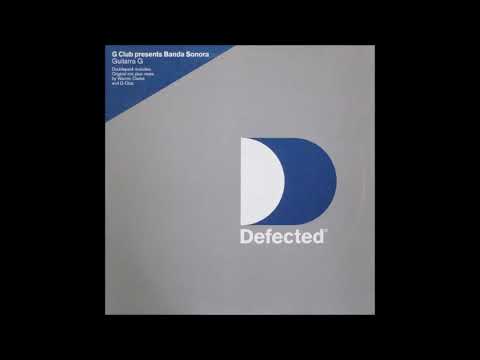G Club Presents Banda Sonora - Guitarra G (Warren Clarke Main Mix)