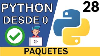 Paquetes de Python. Archivo __init__.py | Curso Python 3 🐍 # 28