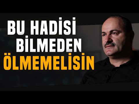 Bu Hadisi Bilmeden Ölmemelisin | Said Şaşmaz