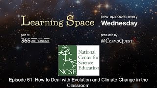 Learning Space Ep 61 Controversial Science in the Classroom