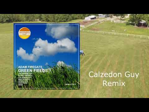Adam Firegate - Green Fields (Calzedon Guy Remix)