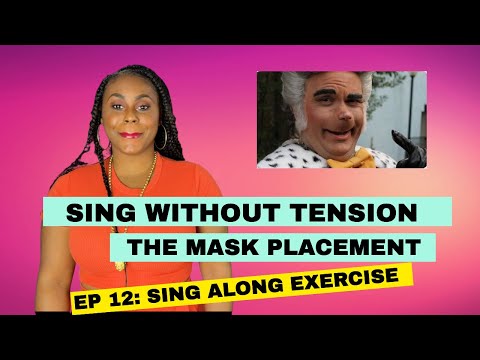 SING Without Tension | The MASK PLACEMENT EXERCISE (2023)