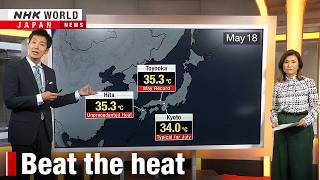 Download lagu How hot will Japan get this summer? Here's what we know so farーNHK WORLD-JAPAN NEWS mp3