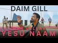 Har Vellay Yasu Naam - Daim Gill - Joshua Keith - Arif Bhatti | Sitaish