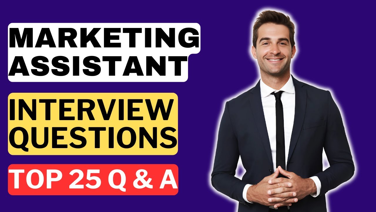 Marketing Assistant Interview Questions and Answers for 2025