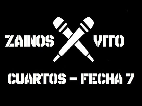 Zainos vs Vito - Cuartos/Fecha 7: Donde se Cruzan los Mic