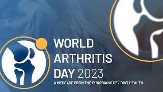 World Arthritis Day 2023 || A message from the guardians of Joint Health