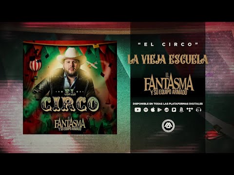 2. El Fantasma - La Vieja Escuela (Audio Oficial)