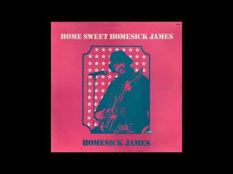 Home Sweet Homesick James
