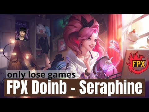 [10.22] FPX Doinb  - Seraphine  vs  Sylas