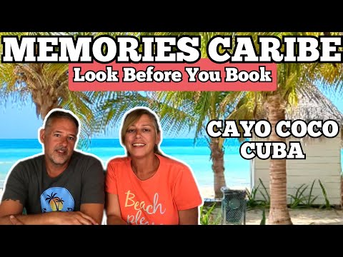MEMORIES CARIBE ALL ADULTS ALL INCLUSIVE REVIEW  CAYO COCO CUBA