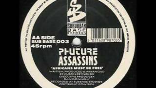 Phuture Assassins - Africans Must Be Free