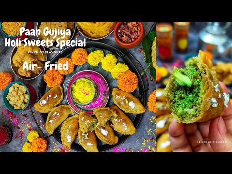 Paan Gujiya Air - fried | Karanji | Paan Gujiya Recipe | How to make Gujiya without mold|Holi Sweets