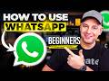 How To Use Whatsapp 2025 Beginner S Guide