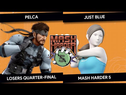 Mash Harder 5 - Pelca vs. Just Blue - Losers Quarter-Final