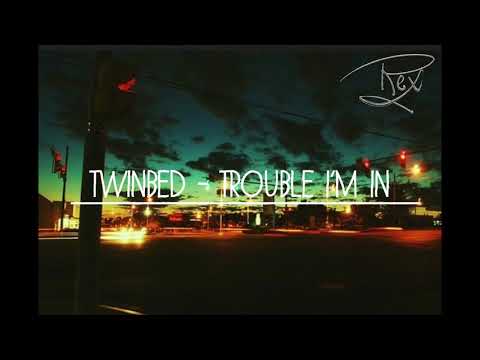 Twinbed - Trouble I'm In 唯美與悲傷交織❤️抖音熱門情歌❤️[中英字幕]