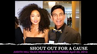 JUDITH HILL REFLECTS ON CD Collaboration with PRINCE  APRIL 20, 2016