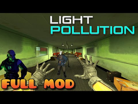 HALF LIFE 2 LIGHT POLLUTION | Full Mod Walkthrough | No Commentary