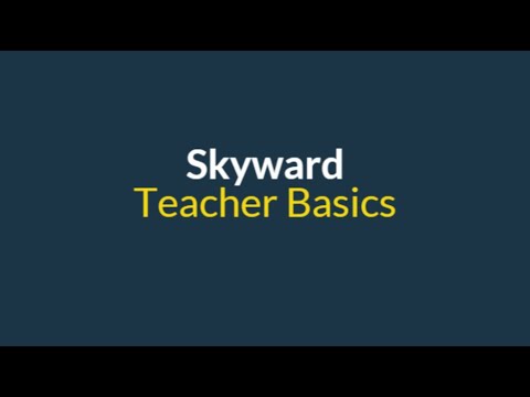 Skyward Tutorial