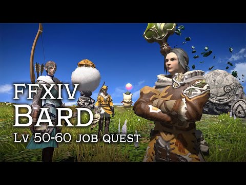 FFXIV Bard Job Quest [lv 50-60]
