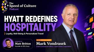 Hyatt’s Mark Vondrasek on Loyalty, Well-Being & the Future of Travel