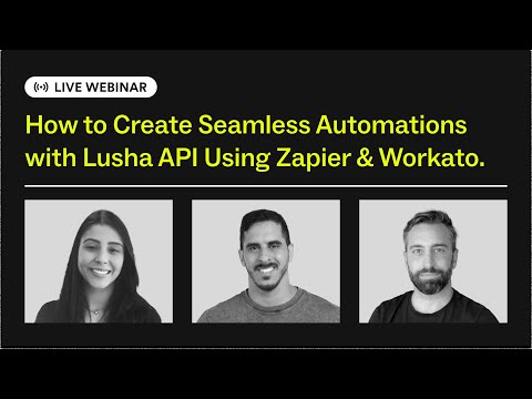 How to Create Seamless Automations with Lusha API Using Zapier & Workato video thumbnail