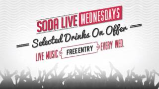 Soda Cardiff: Soda Live, Wednesdays