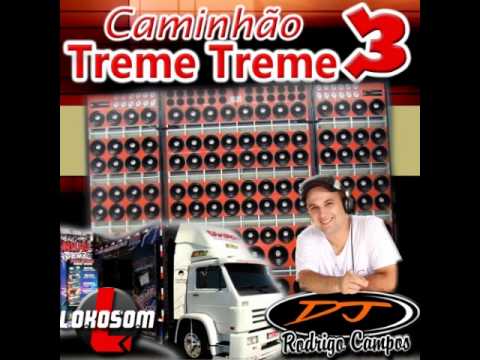 Caminhão Treme Treme Vol.03 - Faixa 05