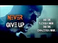 Never Give Up | Hindi Motivation | 2020 | Until I Win
