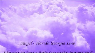 Angel   Florida Georgia Line Lyrics shakil