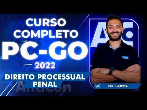 Concurso PC GO 2022 - Curso Completo - Direito Processual Penal - AlfaCon