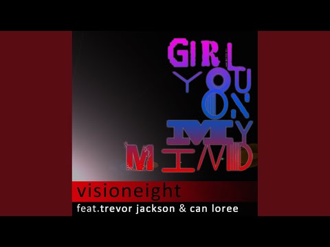 Girl You On My Mind - Mellowave Rmx