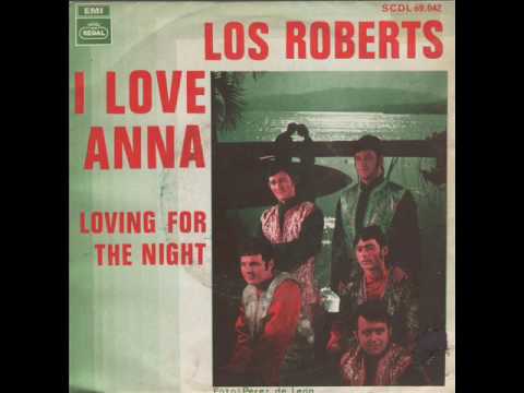 Los Roberts - Loving for the night (1968)
