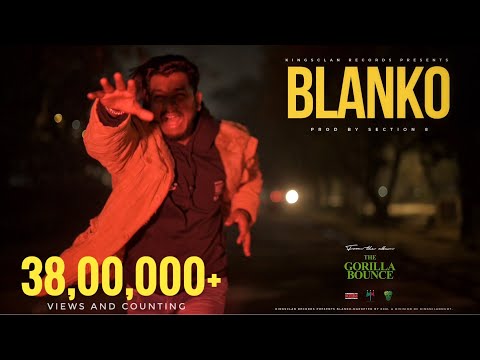 King - Blanko | The Gorilla Bounce | Prod. by Section 8 | Latest Hit Songs 2021