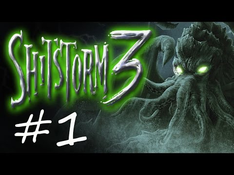 Shitstorm 3: Shittribution - Call of Cthulhu (Part 1 of 7)