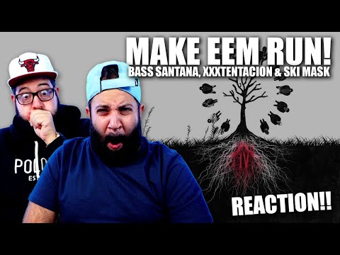 Bass Santana, XXXTENTACION & Ski Mask - Make Eem Run! | JK Bros REACTION!!