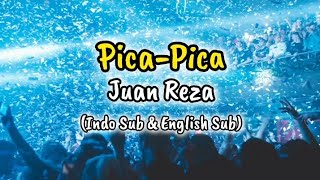 Download lagu Pica Pica-Juan Reza (lyrics with indo sub & English sub) #viral #trending #tiktok #music  mp3