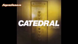 Catedral - 15° Andar (2002) - Cd Completo
