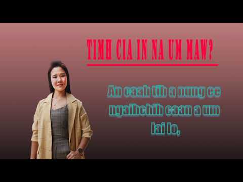 No Mawi | TIMH CIA IN NA UM MAW (OFFICIAL - lyrics)