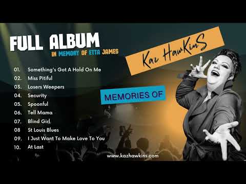 🎵 Kaz Hawkins - Memories Of - FULL ALBUM