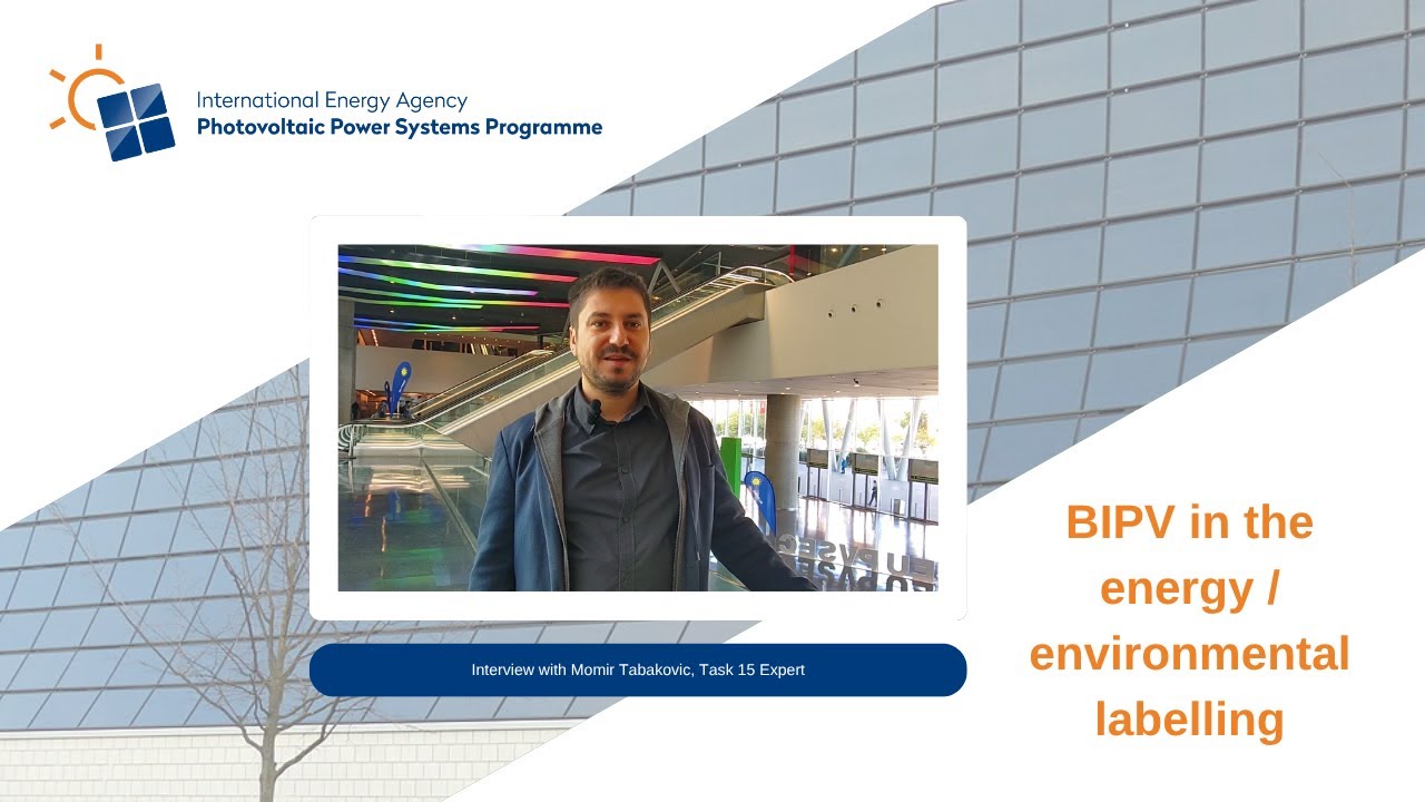 BIPV in the Energy/Environmental Labelling, Interview with Momir Tabakovic, Task 15 Expert