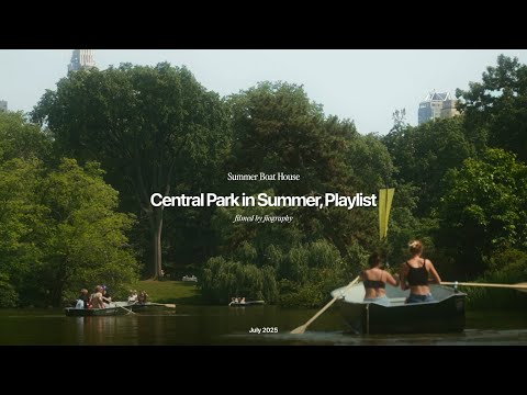 Playlist | 뉴욕 센트럴파크 여름. Airy Piano 1HR of Calm in Central Park, New York